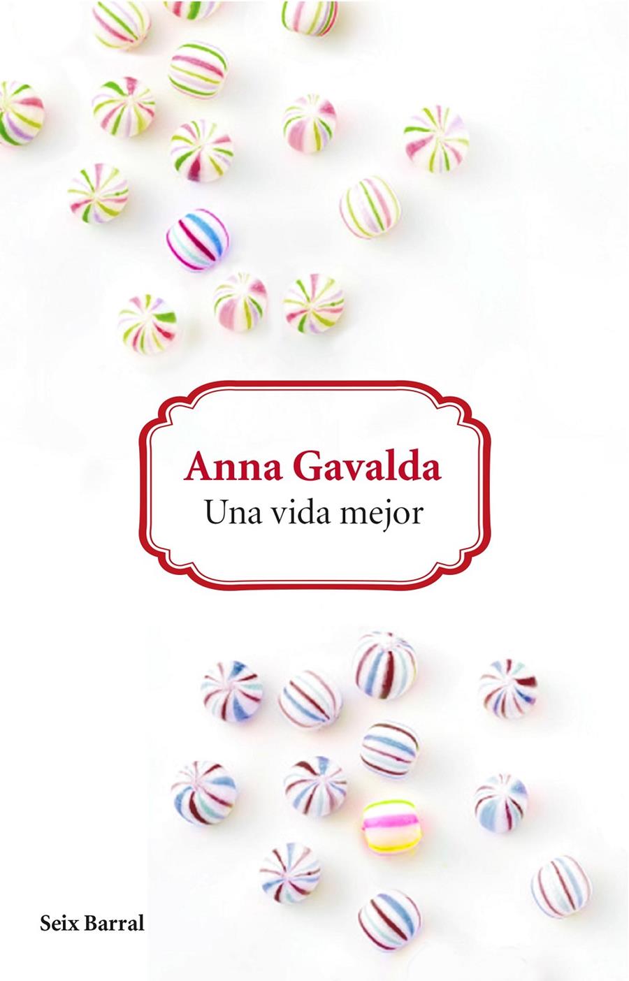 UNA VIDA MEJOR | 9788432229626 | ANNA GAVALDA | Llibreria Online de Tremp