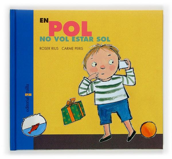 POL NO VOL ESTAR SOL, EN | 9788466109765 | RIUS, ROSER, PERIS, CARME | Llibreria Online de Tremp