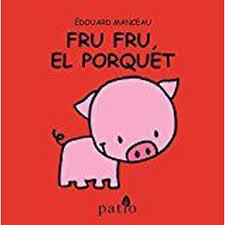 FRU FRU EL PORQUET | 9788417002176 | EDOUARD MANCEAU | Llibreria Online de Tremp