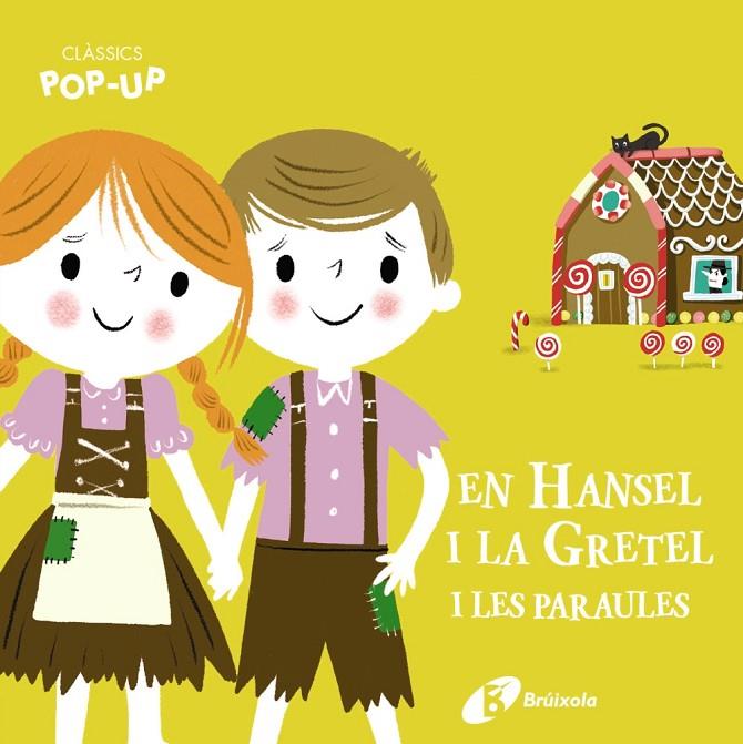 CLÀSSICS POP-UP. EN HANSEL I LA GRETEL I LES PARAULES | 9788413491066 | VARIOS AUTORES | Llibreria Online de Tremp