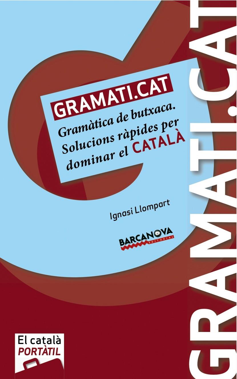 GRAMATI.CAT | 9788448932558 | LLOMPART, IGNASI | Llibreria Online de Tremp