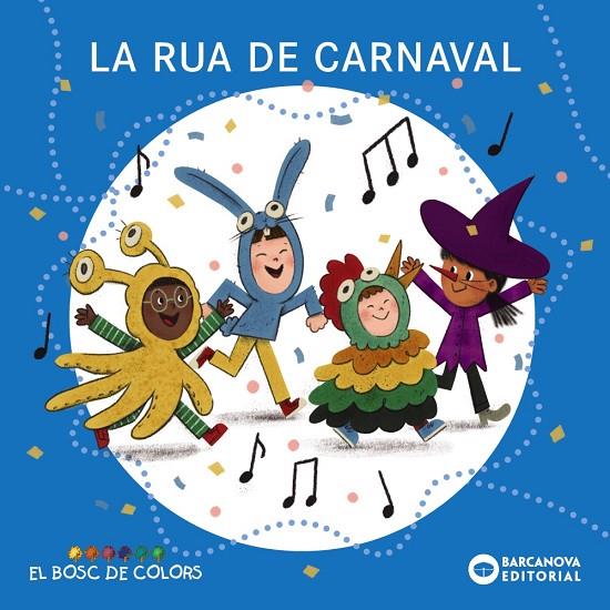 LA RUA DE CARNAVAL | 9788448964412 | BALDÓ, ESTEL/GIL, ROSA/SOLIVA, MARIA | Llibreria Online de Tremp