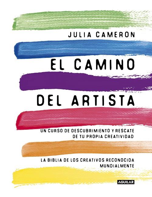 EL CAMINO DEL ARTISTA | 9788403102057 | CAMERON, JULIA | Llibreria Online de Tremp