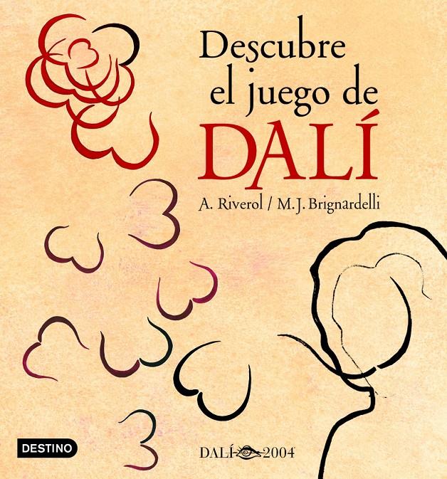 DESCUBRE EL JUEGO DE DALI | 9788408051640 | RIVEROL, A; BRIGNARDELLI, M.J. | Llibreria Online de Tremp