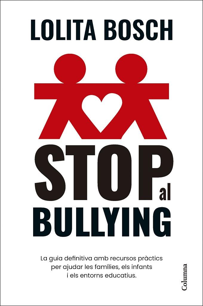 STOP AL BULLYING | 9788466432849 | BOSCH, LOLITA | Llibreria Online de Tremp