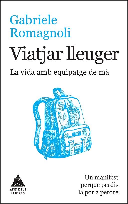 VIATJAR LLEUGER | 9788416222599 | ROMAGNOLI, GABRIELE | Llibreria Online de Tremp