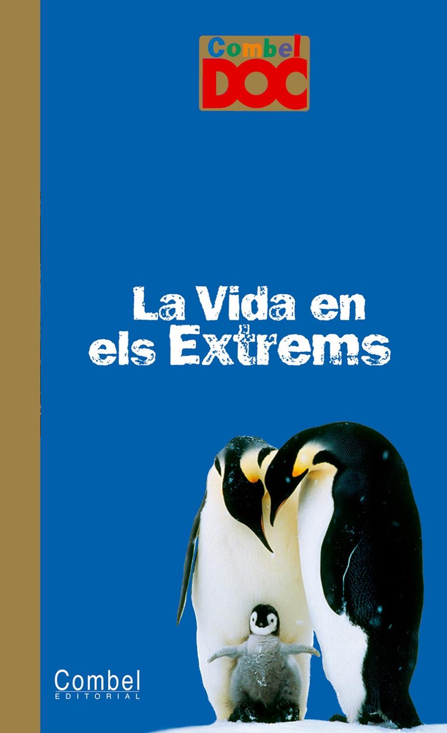 VIDA EN ELS EXTREMS, LA | 9788498251852 | Llibreria Online de Tremp