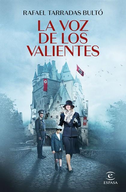 LA VOZ DE LOS VALIENTES | 9788467068542 | TARRADAS BULTÓ, RAFAEL | Llibreria Online de Tremp