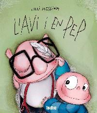 AVI I EN PEP, L' | 9788416003372 | MESSINA, LILLI | Llibreria Online de Tremp