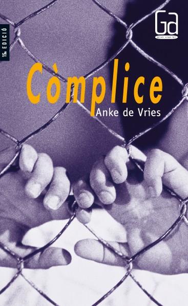 COMPLICE | 9788476293287 | ANKE DE VRIES | Llibreria Online de Tremp