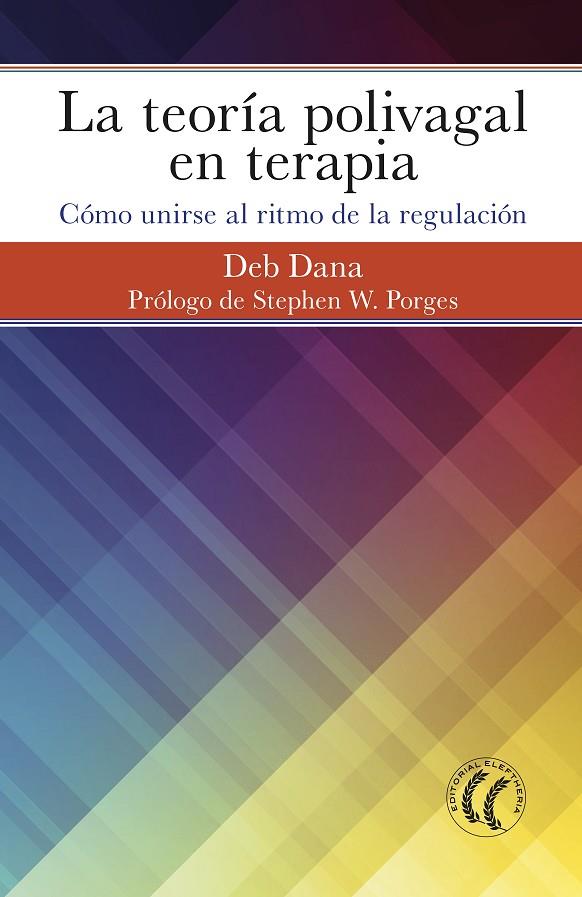 LA TEORÍA POLIVAGAL EN TERAPIA | 9788494964138 | DANA, DEB | Llibreria Online de Tremp