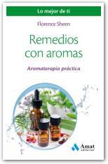 REMEDIOS CON AROMAS | 9788497359429 | SHEEN, FLORENCE | Llibreria Online de Tremp