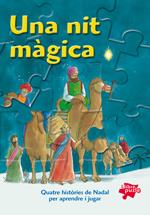 NIT MAGICA: QUATRE HISTORIES DE NADAL..., UNA | 9788428531405 | GANCHO RODRIGUEZ, GREGORI TR. | Llibreria Online de Tremp