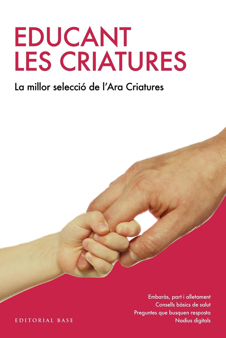 EDUCANT LES CRIATURES. LA MILLOR SELECCIÓ DEL "CRIATURES" DEL DIARI ARA | 9788417183226 | VARIOS AUTORES | Llibreria Online de Tremp