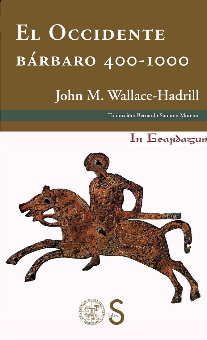 EL OCCIDENTE BÁRBARO 400-1000 | 9788477378211 | WALLACE-HADRILL, JOHN MICHAEL | Llibreria Online de Tremp