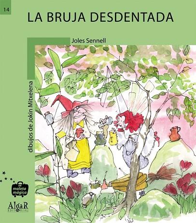 LA BRUJA DESDENTADA | 9788495722980 | JOLES SENNELL | Llibreria Online de Tremp