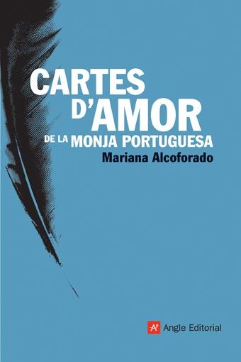 CARTES D'AMOR DE LA MONJA PORTUGUESA | 9788496521346 | ALCOFORADO, MARIANA | Llibreria Online de Tremp