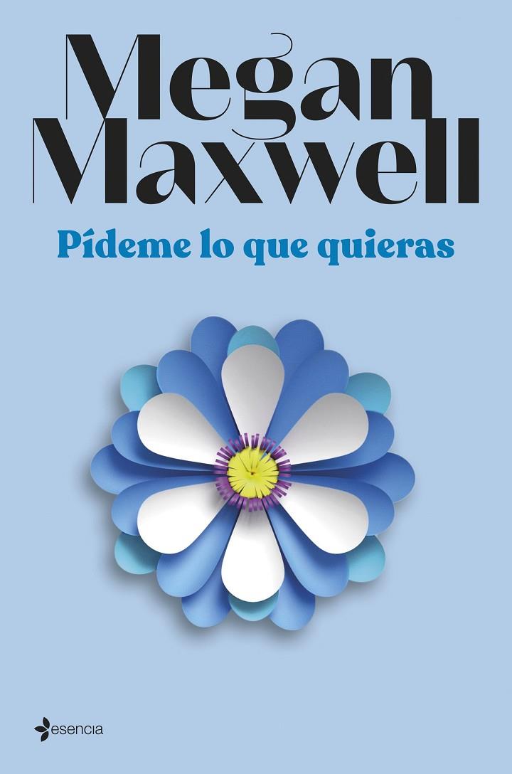 PÍDEME LO QUE QUIERAS (EDICIÓN PELÍCULA) | 9788408294405 | MAXWELL, MEGAN | Llibreria Online de Tremp