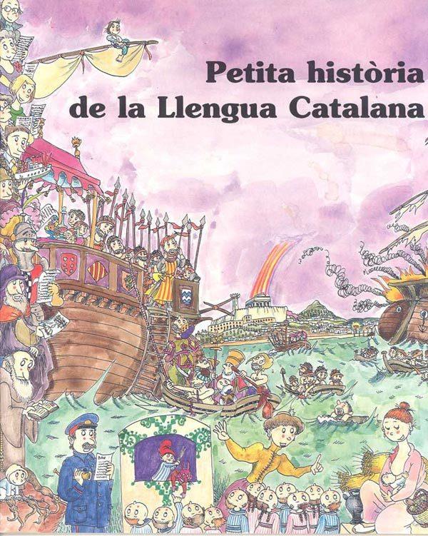 PETITA HISTORIA DE LA LLENGUA CATALANA | 9788483343210 | Llibreria Online de Tremp