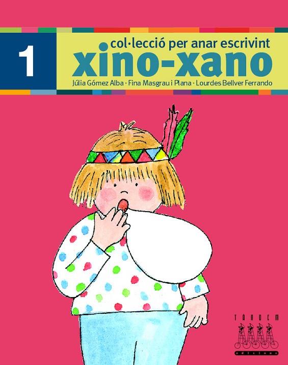 XINO-XANO ESCRIPTURA 1 | 9788481316964 | GOMEZ, JULIA: MASGRAU, FINA; BELLVER, LOURDES | Llibreria Online de Tremp