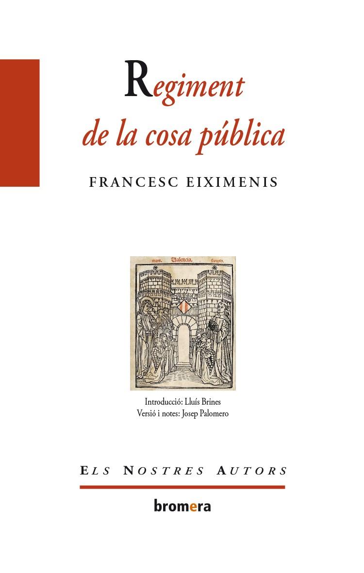 REGIMENT DE LA COSA PUBLICA | 9788498244496 | EIXIMENIS, FRANCESC | Llibreria Online de Tremp