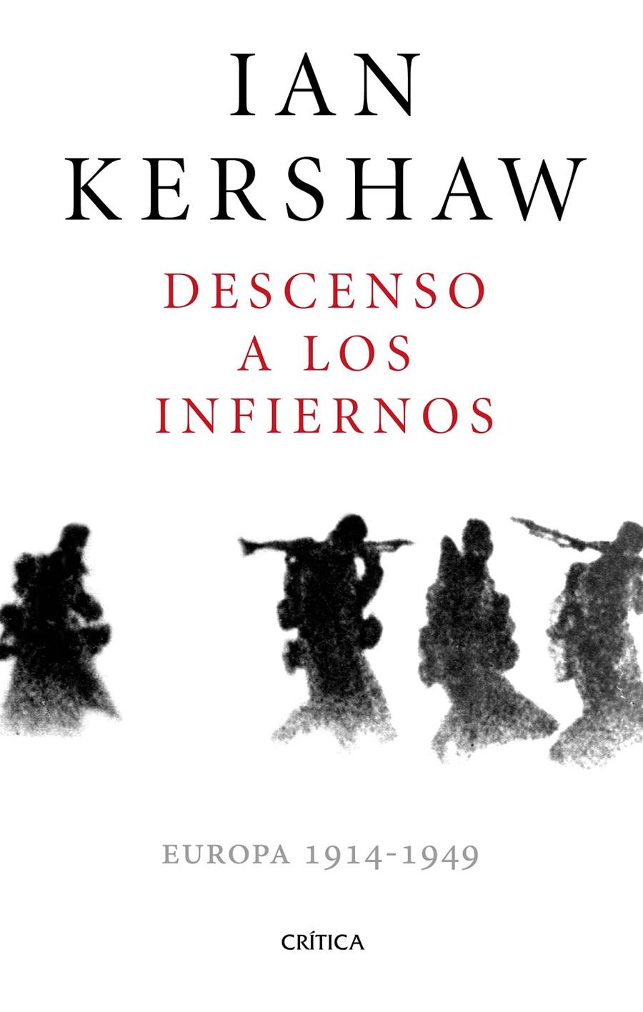 DESCENSO A LOS INFIERNOS | 9788498929478 | IAN KERSHAW | Llibreria Online de Tremp