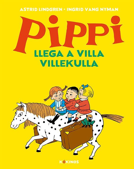 PIPPI LLEGA A VILLA VILLEKULLA | 9788417742317 | LINDGREN, ASTRID/ULLA LJUNGSTRÖM, ULLA | Llibreria Online de Tremp