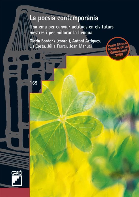 POESIA CONTEMPORANIA, LA. UNA EINA PER CANVIAR ACTITUDS EN | 9788478277070 | BORDONS, GLORIA | Llibreria Online de Tremp