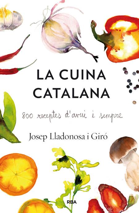 CUINA CATALANA, LA | 9788482646435 | LLADONOSA , JOSEP | Llibreria Online de Tremp