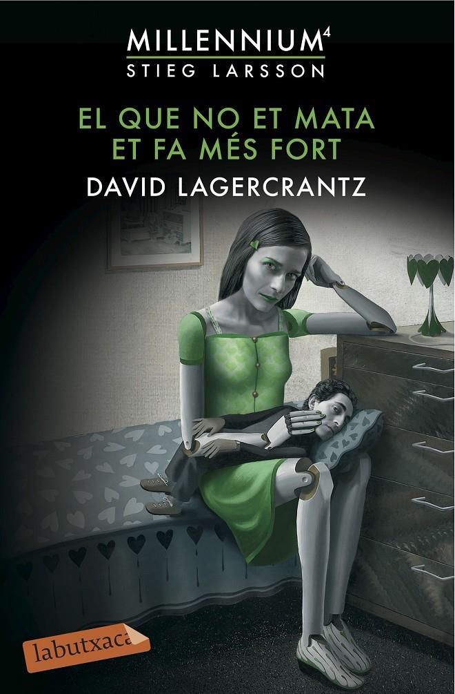 EL QUE NO ET MATA ET FA MÉS FORT | 9788416600144 | DAVID LAGERCRANTZ | Llibreria Online de Tremp