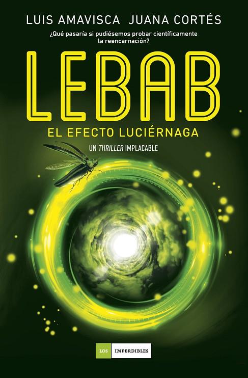 LEBAB. EL EFECTO LUCIÉRNAGA | 9788419521606 | LUIS, AMAVISCA/CORTÉS, JUANA | Llibreria Online de Tremp