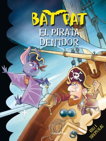 BAT PAT 4: PIRATA DENTDOR, EL | 9788492790272 | BAT PAT | Llibreria Online de Tremp