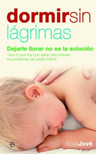 DORMIR SIN LAGRIMAS | 9788497346474 | JOVE, ROSA | Llibreria Online de Tremp