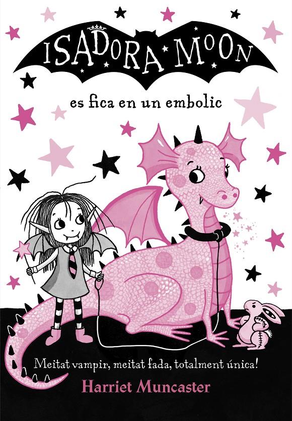 LA ISADORA MOON ES FICA EN UN EMBOLIC (LA ISADORA MOON) | 9788420487458 | HARRIET MUNCASTER | Llibreria Online de Tremp