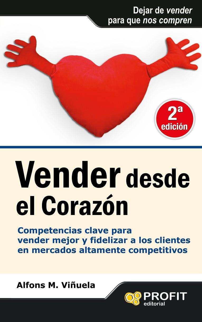 VENDER DESDE EL CORAZON | 9788415330240 | VIÑUELA JUAREZ, ALFONS MARIA | Llibreria Online de Tremp