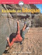 ESCALADA EN BLOQUE | 9788495760296 | CAMPO ALLENDE, HECTOR DEL | Llibreria Online de Tremp