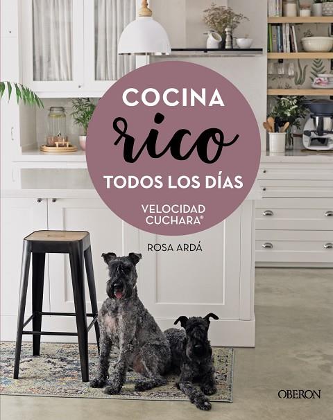 COCINA RICO TODOS LOS DÍAS | 9788441544901 | ARDÁ, ROSA | Llibreria Online de Tremp