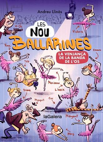 LES NOU BALLARINES 2. LA VENJANÇA DE LA BANDA DE L’OS | 9788424674472 | LLINÀS, ANDREU | Llibreria Online de Tremp