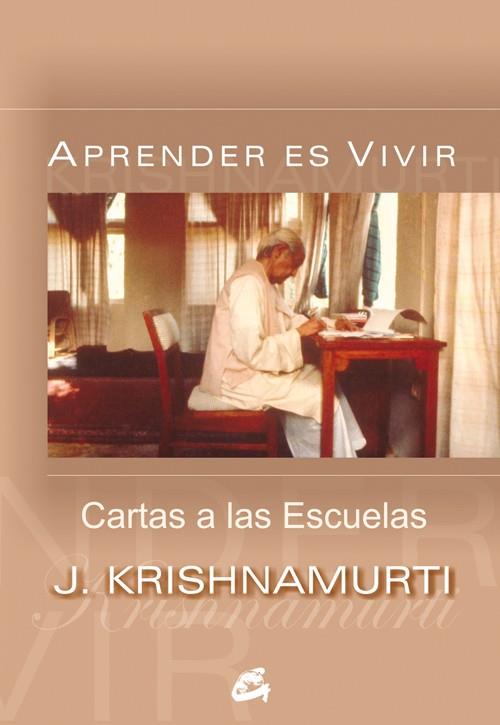 APRENDER ES VIVIR | 9788484452119 | KRISHNAMURTI, J. | Llibreria Online de Tremp