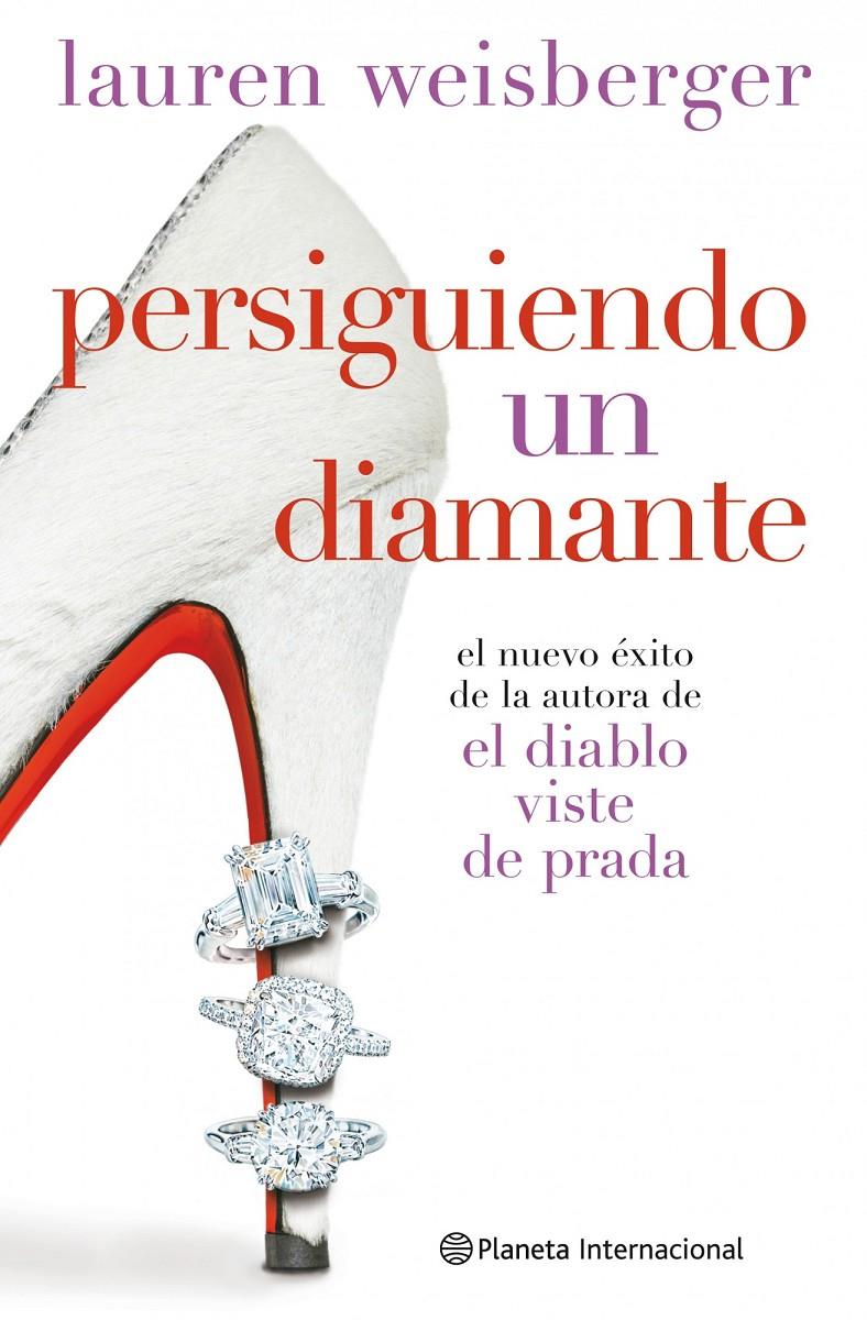 PERSIGUIENDO UN DIAMANTE | 9788408093534 | WEISBERGER, LAUREN | Llibreria Online de Tremp