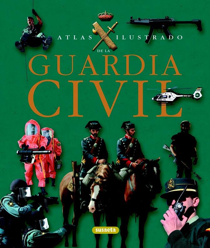 ATLAS ILUSTRADO DE LA GUARDIA CIVIL | 9788467709551 | Llibreria Online de Tremp