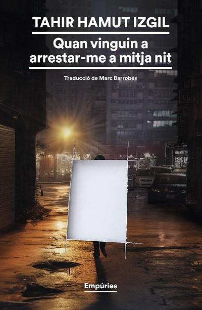 QUAN VINGUIN A ARRESTAR-ME A MITJA NIT | 9788419729354 | HAMUT IZGIL, TAHIR | Llibreria Online de Tremp