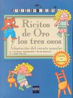 RICITOS DE ORO Y LOS TRES OSOS. ADAPTACION DEL CUENTOS POPUL | 9788434862302 | FERNANDEZ, M. ANTONIA  I   PUENTE, PILAR | Llibreria Online de Tremp