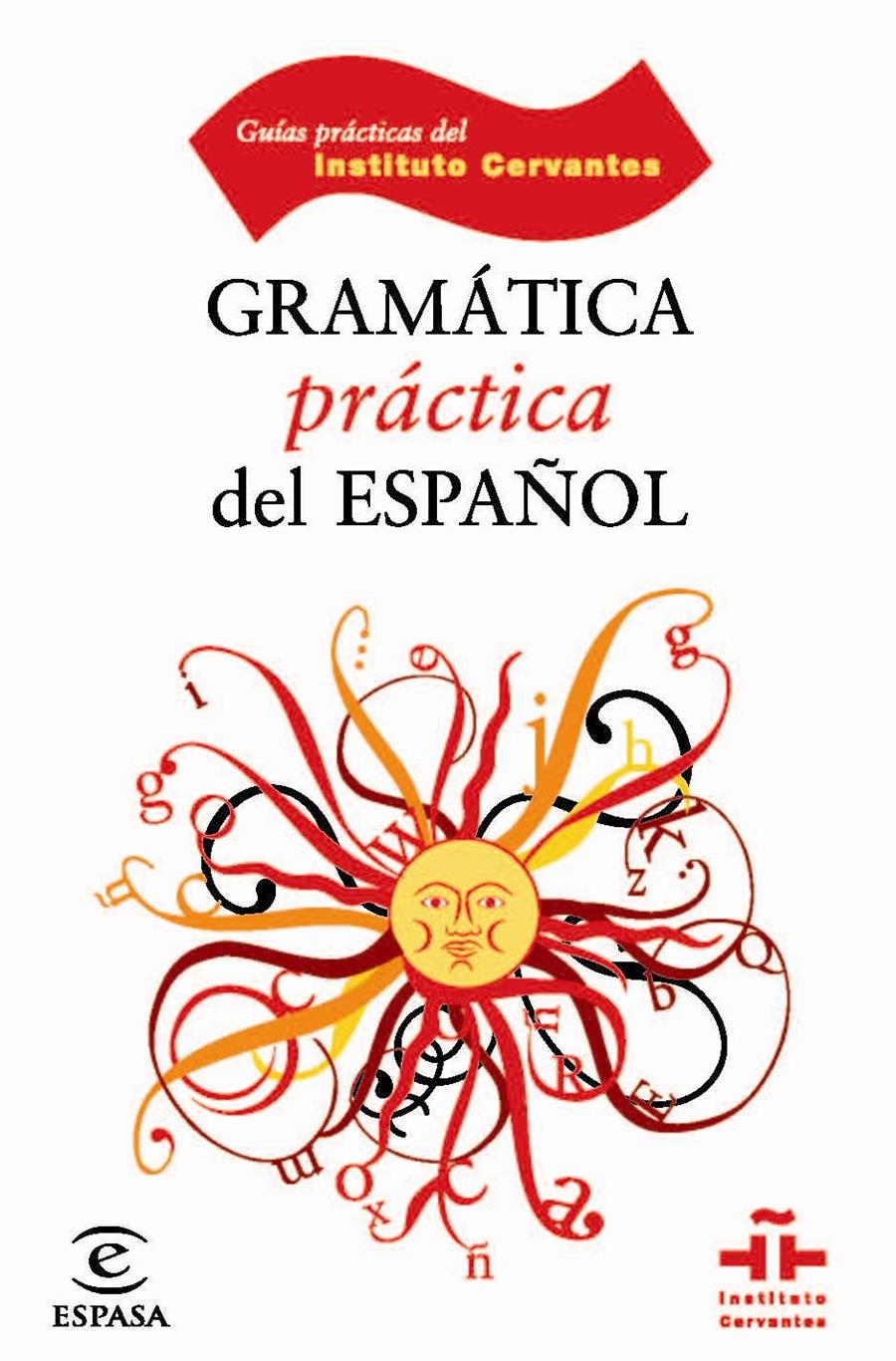 GRAMATICA PRACTICA DEL ESPAÑOL | 9788467025927 | LUCERO, PAVON | Llibreria Online de Tremp