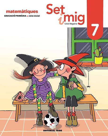 SET I MIG. QUADERN 07 (ED. 2019) | 9788430740215 | SEGARRA NEIRA, JOSEP LLUÍS | Llibreria Online de Tremp