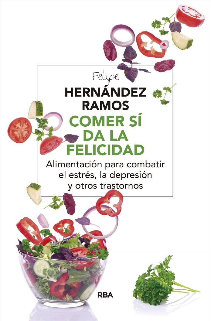 COMER SI DA LA FELICIDAD | 9788498675979 | Llibreria Online de Tremp