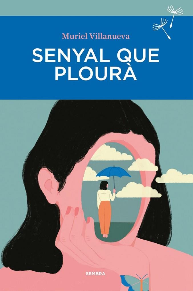 SENYAL QUE PLOURÀ | 9788410198043 | VILLANUEVA, MURIEL | Llibreria Online de Tremp