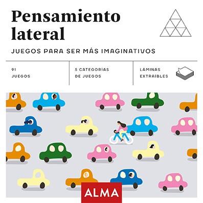 PENSAMIENTO LATERAL. JUEGOS PARA SER MÁS IMAGINATIVOS | 9788418008931 | VARIOS AUTORES