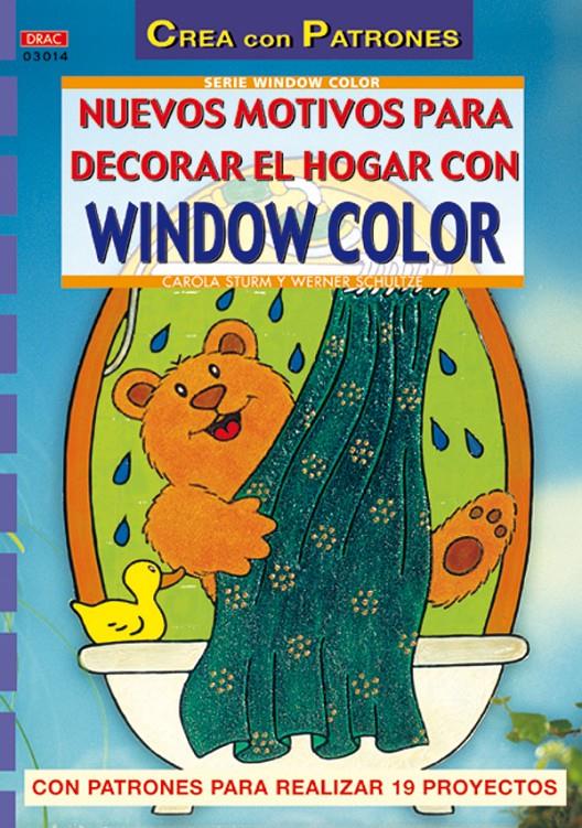 NUEVOS MOTIVOS PARA DECORAR EL HOGAR CON WINDOW COLOR | 9788496365513 | STURM, CAROLA | Llibreria Online de Tremp