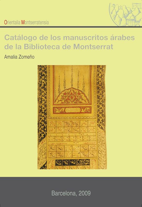 CATALOGO DE LOS MANUSCRITOS ARABES DE LA BIBLIOTECA DE MONTS | 9788498831771 | Llibreria Online de Tremp